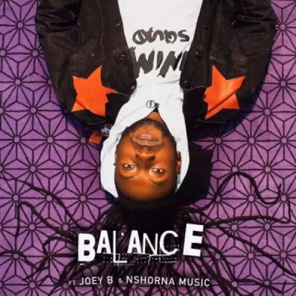 Pappy Kojo - Balance ft. Joey B x Nshona Music